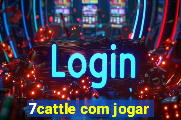 7cattle com jogar